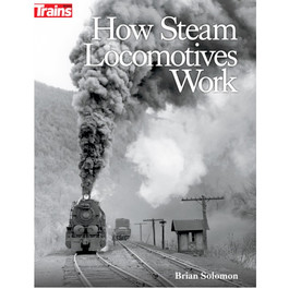 How Steam Locomotives Work Book by